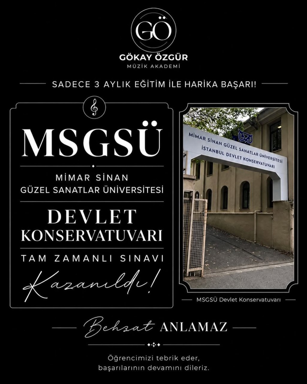 Öğrencimiz Behzat’tan MSGSÜ İstanbul Devlet Konservatuvarı Başarısı